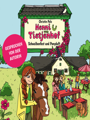 cover image of Schwalbenfest und Ponyduft--Henni vom Tietjenhof, Band 1 (ungekürzt)